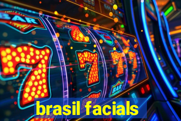 brasil facials