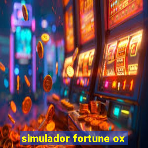 simulador fortune ox