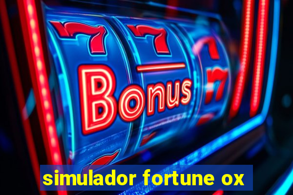 simulador fortune ox