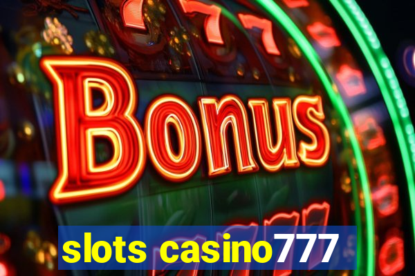 slots casino777