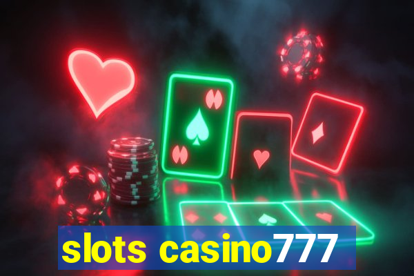 slots casino777