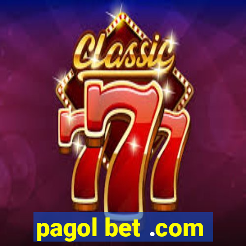 pagol bet .com