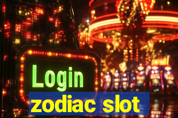 zodiac slot