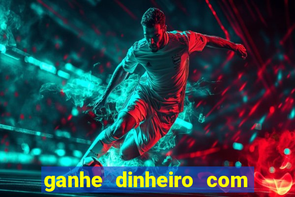 ganhe dinheiro com jogos online