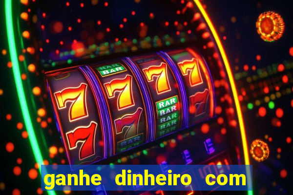 ganhe dinheiro com jogos online