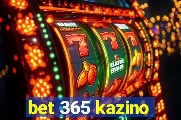 bet 365 kazino