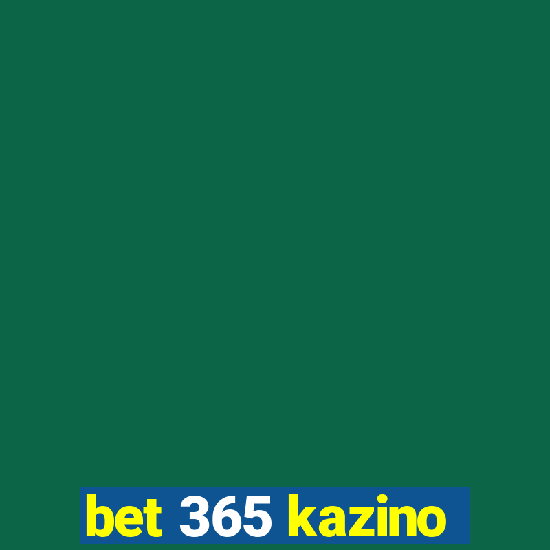 bet 365 kazino