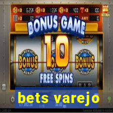 bets varejo