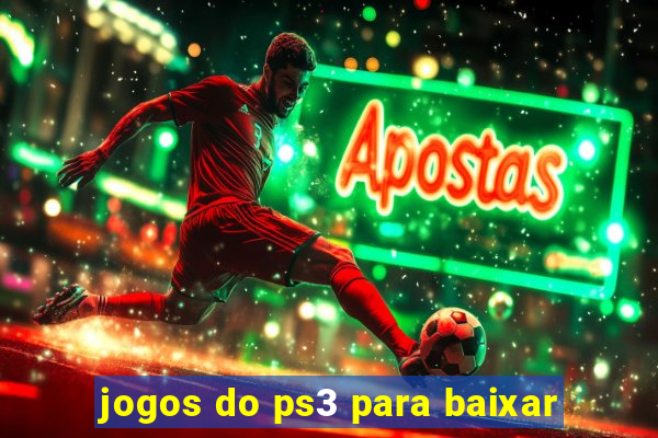 jogos do ps3 para baixar