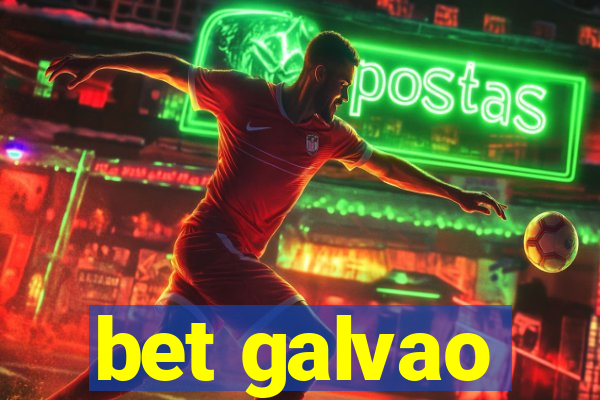 bet galvao