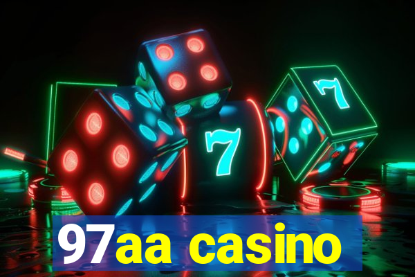 97aa casino