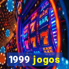 1999 jogos