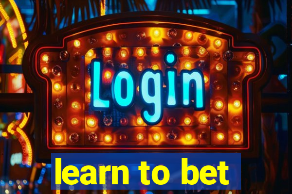 learn to bet