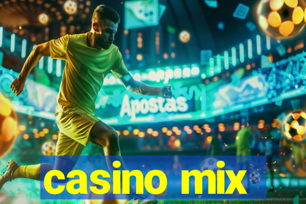 casino mix