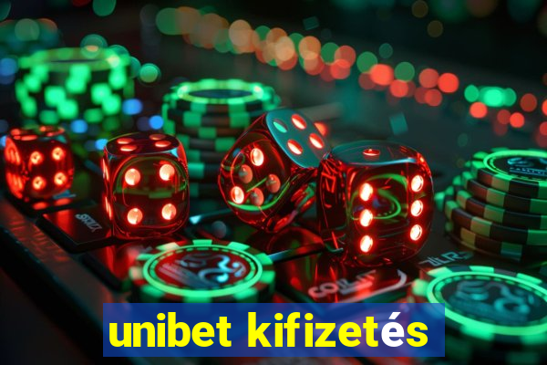 unibet kifizetés