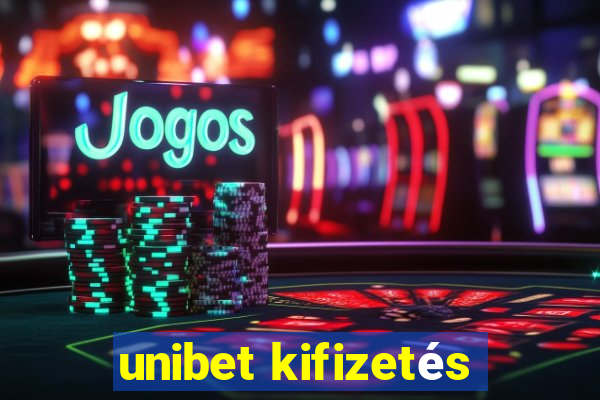 unibet kifizetés