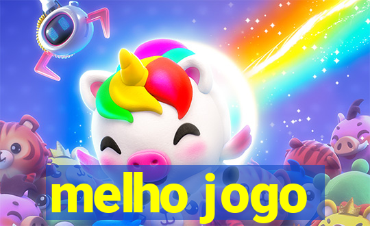 melho jogo