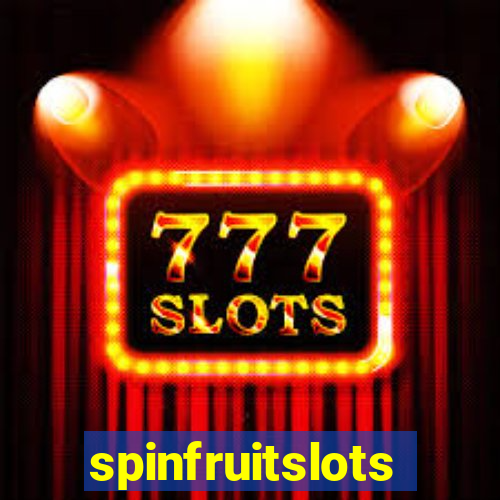 spinfruitslots