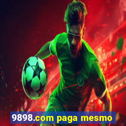 9898.com paga mesmo