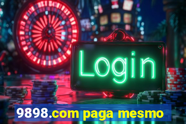 9898.com paga mesmo