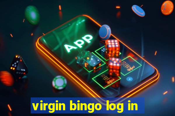 virgin bingo log in