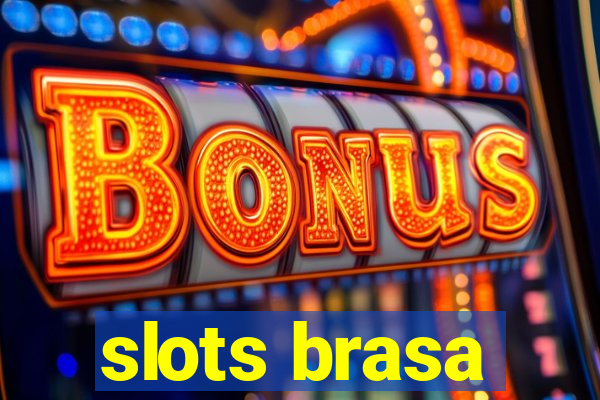 slots brasa