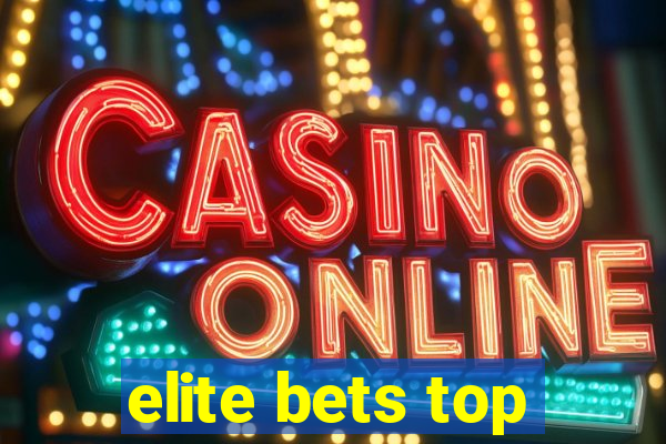 elite bets top