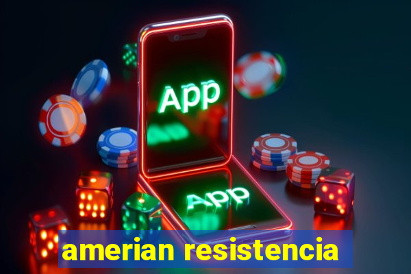 amerian resistencia