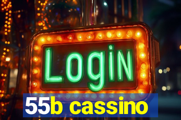 55b cassino