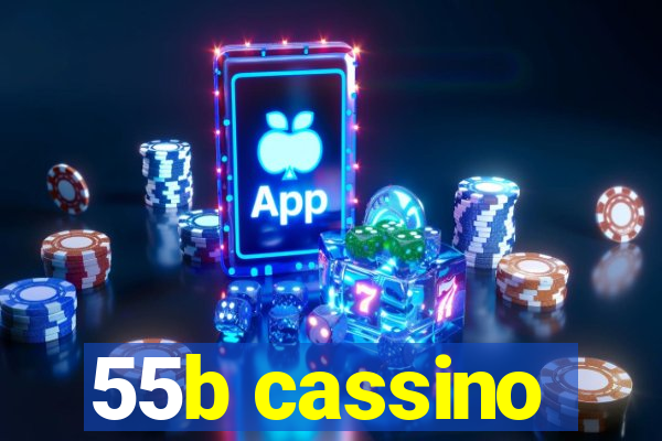 55b cassino