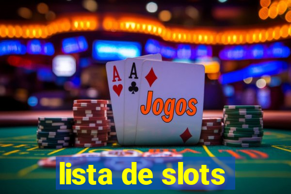 lista de slots