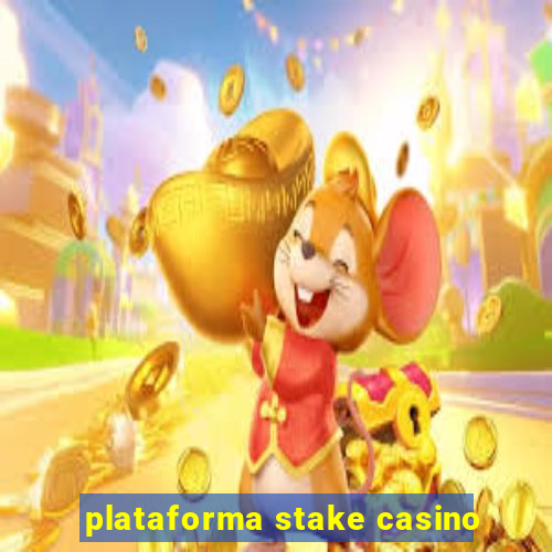 plataforma stake casino