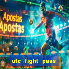 ufc fight pass assistir online