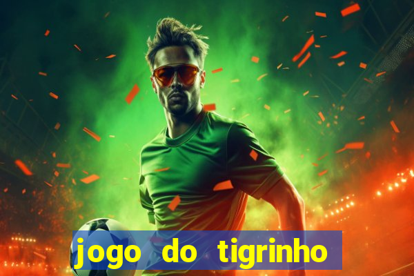 jogo do tigrinho pagando agora