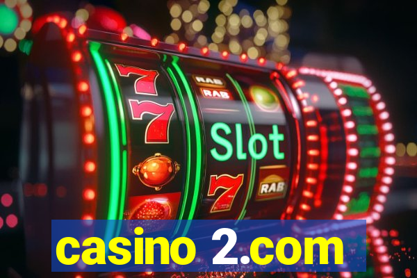 casino 2.com