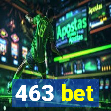 463 bet