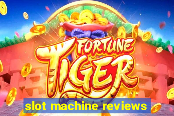 slot machine reviews