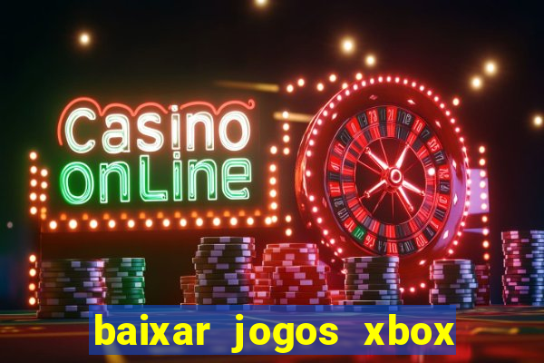 baixar jogos xbox 360 iso usando utorrent