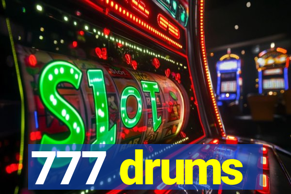 777 drums