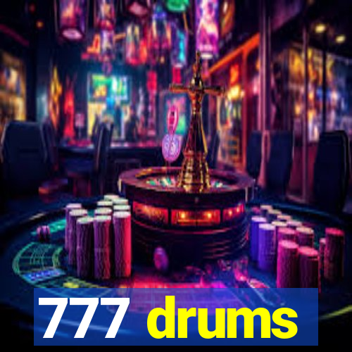 777 drums