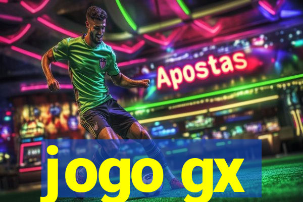 jogo gx