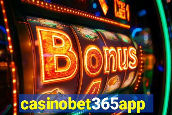 casinobet365app