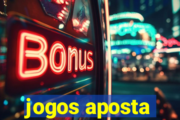 jogos aposta