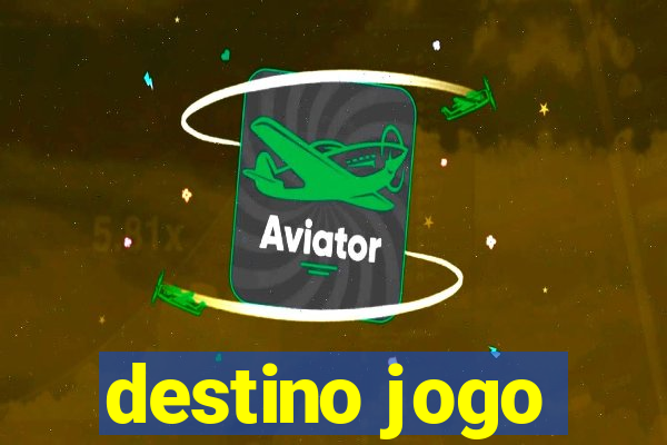 destino jogo