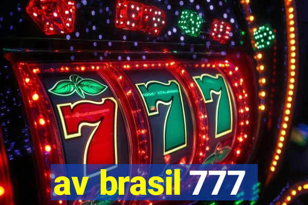 av brasil 777