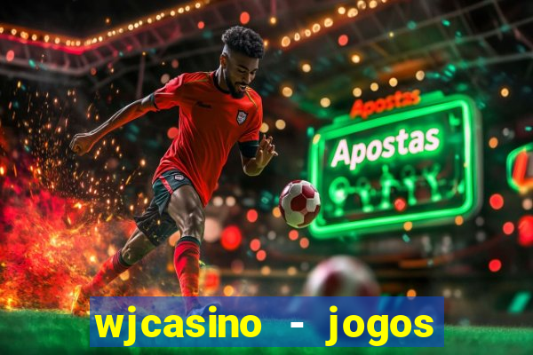 wjcasino - jogos slots premium