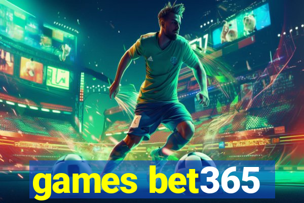 games bet365