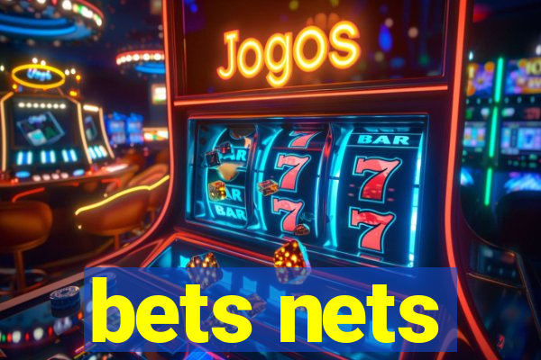 bets nets