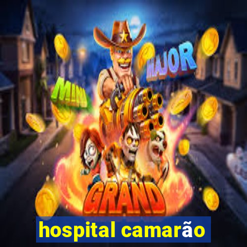 hospital camarão