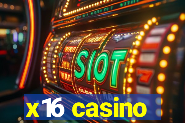 x16 casino